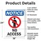 Signmission No Access OSHA Notice Sign, Aluminum, 18in W x 24in L, 2PK OS-2PACK-NS-A-1824-V-14343 - alternate 5